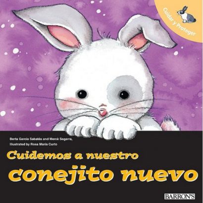 CUIDEMOS A NUESTRO CONEJITO NUEVO