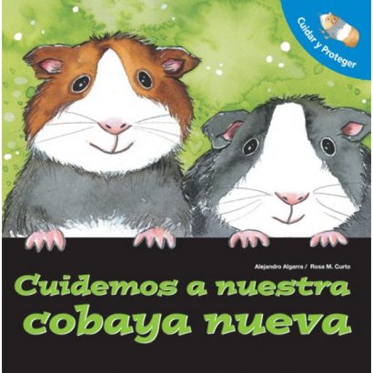 CUIDEMOS A NUESTRA COBAYA NUEVA