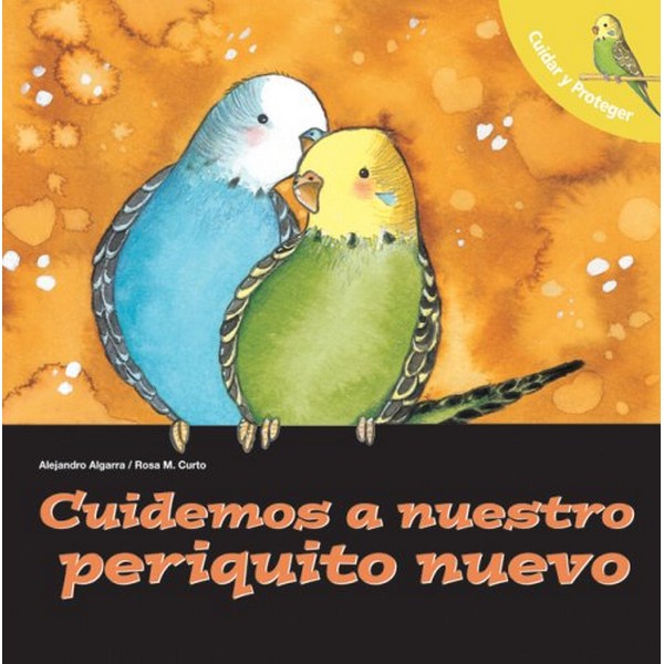 CUIDEMOS A NUESTRO NUEVO PERIQUITO