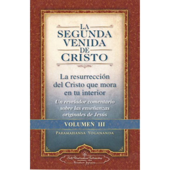 SEGUNDA VENIDA DE CRISTO VOL III