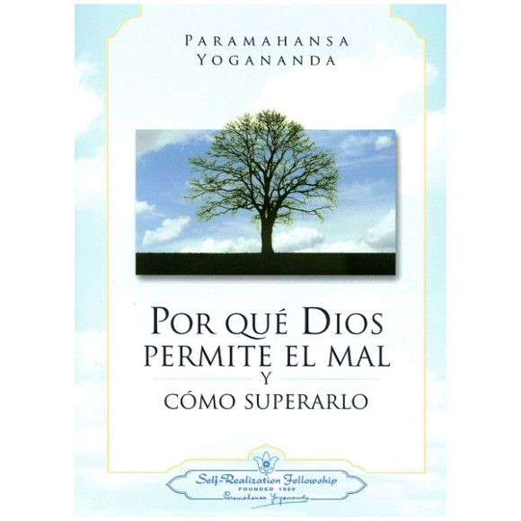 POR QUE DIOS PERMITE EL MAL Y COMO SUPERARLO