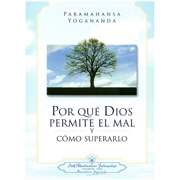 POR QUE DIOS PERMITE EL MAL Y COMO SUPERARLO