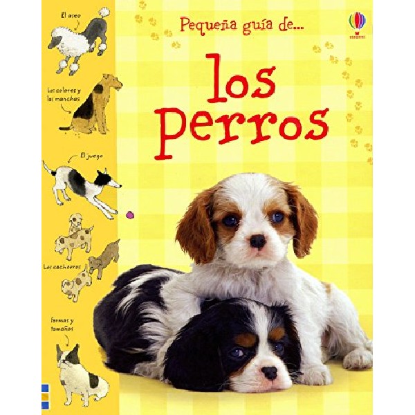 PEQUEÑA GUIA DE LOS PERROS