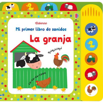 GRANJA MI PRIMER LIBRO DE SONIDOS