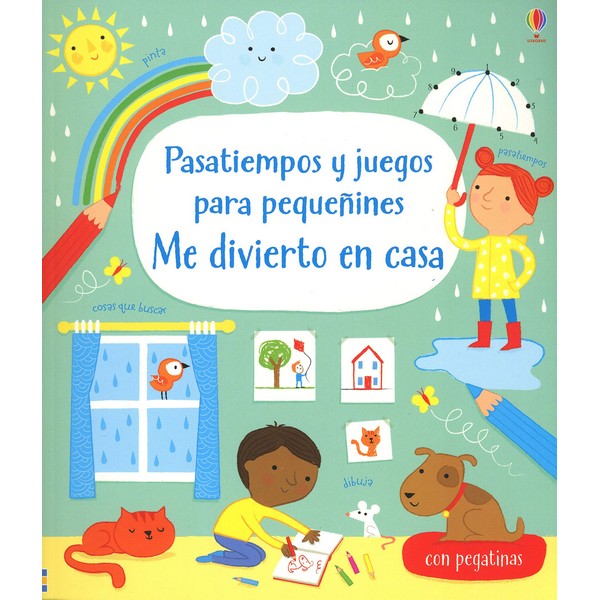 ME DIVIERTO EN CASA PASATIEMPOS Y JUEGOS PARA PEQUEÑINES