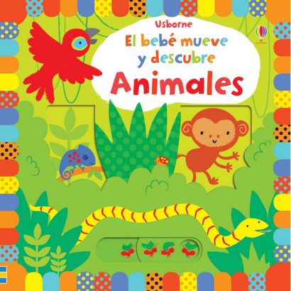 ANIMALES EL BEBE MUEVE Y DESCUBRE