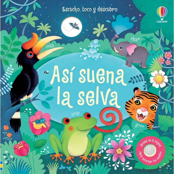 ASI SUENA LA SELVA ESCUCHO TOCO Y DESCUBRO