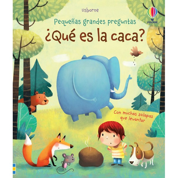 QUE ES LA CACA PEQUEÑAS GRANDES PREGUNTAS CON SOLAPAS