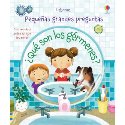 QUE SON LOS GERMENES PEQUEÑAS GRANDES PREGUNTAS CON SOLAPAS