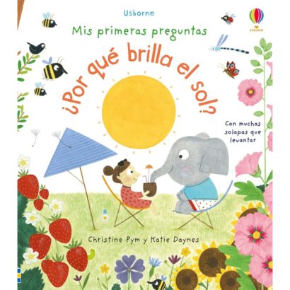 PORQUE BRILLA EL SOL MIS PRIMERAS PREGUNTAS CON SOLAPAS