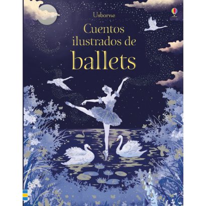 CUENTOS ILUSTRADOS DE BALLETS