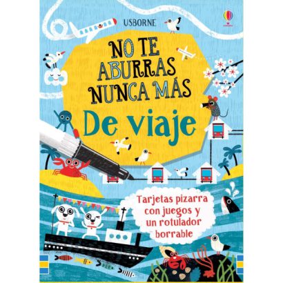 DE VIAJE NO TE ABURRAS NUNCA MAS