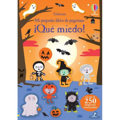 ¡QUE MIEDO! MI PEQUEÑO LIBRO DE PEGATINAS