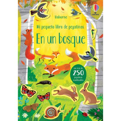 EN UN BOSQUE MI PEQUEÑO LIBRO DE PEGATINAS
