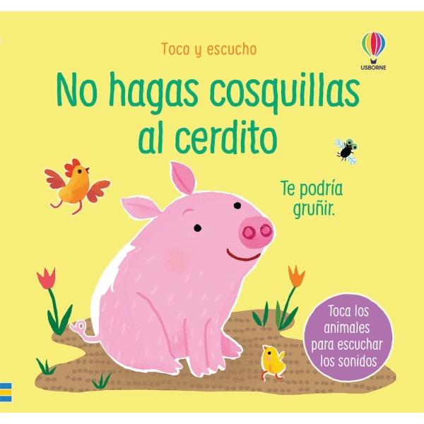 NO HAGAS COSQUILLAS AL CERDITO TOCO Y ESCUCHO