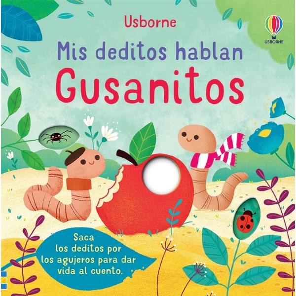MIS DEDITOS HABLAN GUSANITOS
