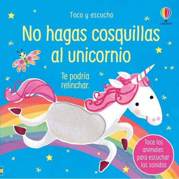 NO HAGAS COSQUILLAS AL UNICORNIO TOCO Y ESCUCHO