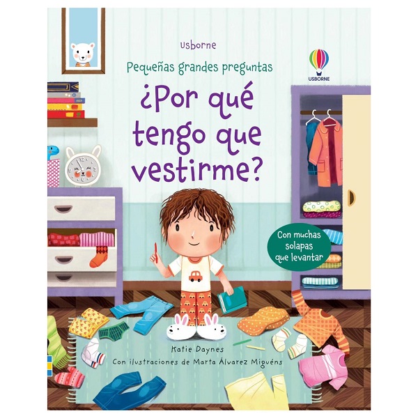 POR QUE TENGO QUE VESTIRME PEQUEÑAS GRANDES PREGUNTAS CON SOLAPAS