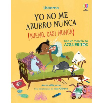YO NO ME ABURRO NUNCA (BUENO, CASI NUNCA) UN MONTON DE AGUJERITOS