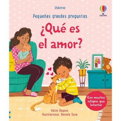 QUE ES EL AMOR PEQUEÑAS GRANDES PREGUNTAS CON SOLAPAS