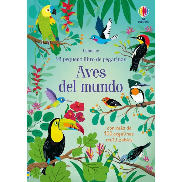 AVES DEL MUNDO MI PRIMER LIBRO DE PEGATINAS