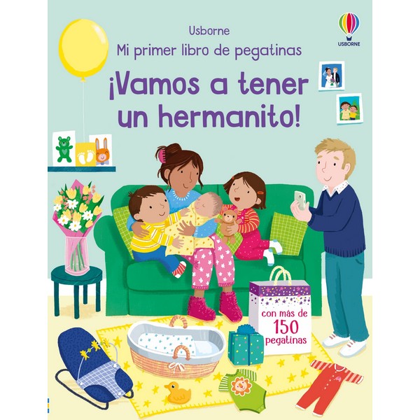 VAMOS A TENER UN HERMANITO MI PRIMER LIBRO DE PEGATINAS