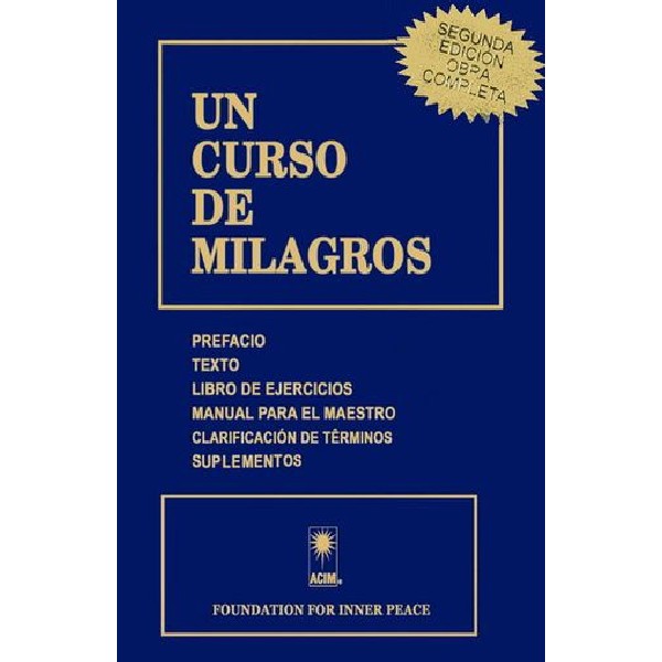 UN CURSO DE MILAGROS SEGUNDA EDICION
