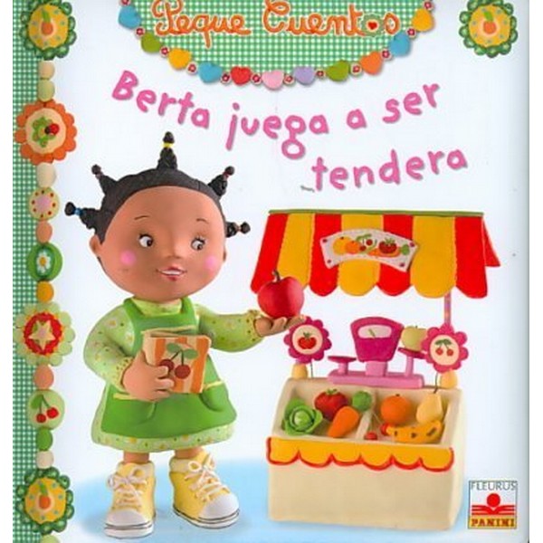 BERTA JUEGA A SER TENDERA ( PEQUE CUENTOS)