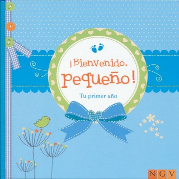 BIENVENIDO PEQUEÑO TU PRIMER AÑO