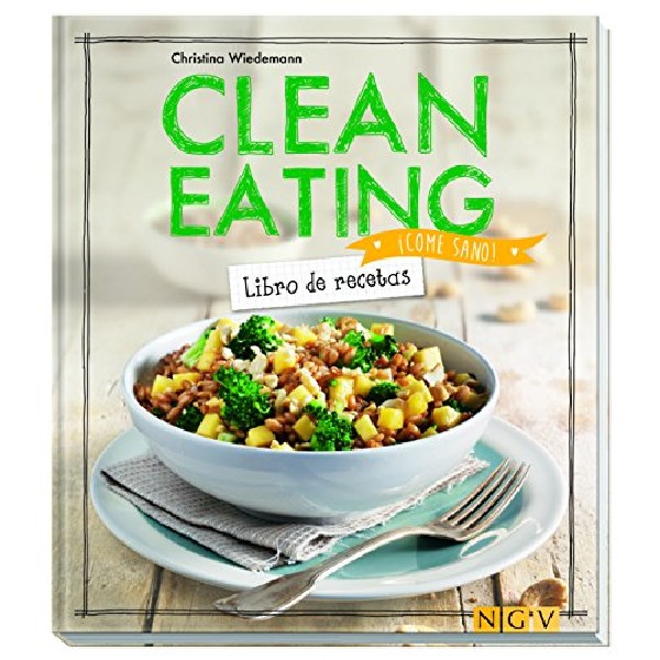 CLEAN EATING