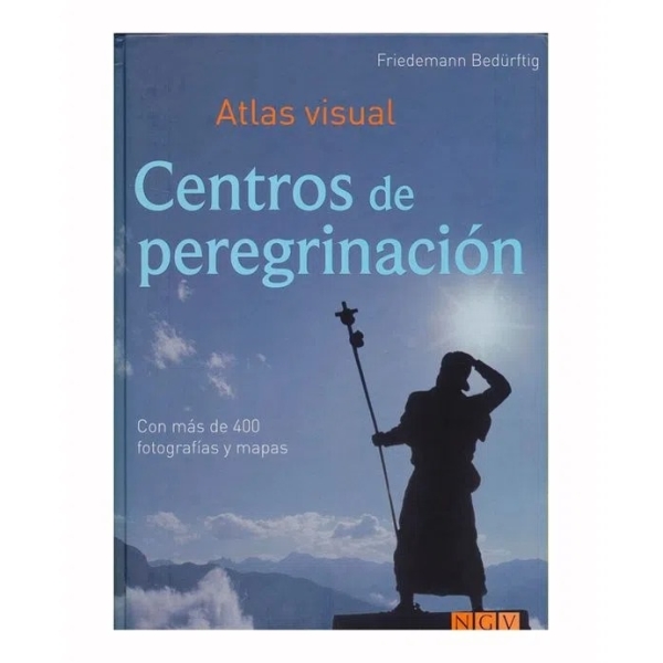 CENTROS DE PEREGRINACION ATLAS VISUAL