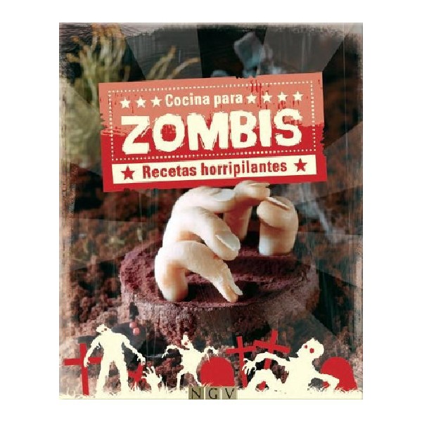 COCINA PARA ZOMBIS RECETAS HORRIPILANTES