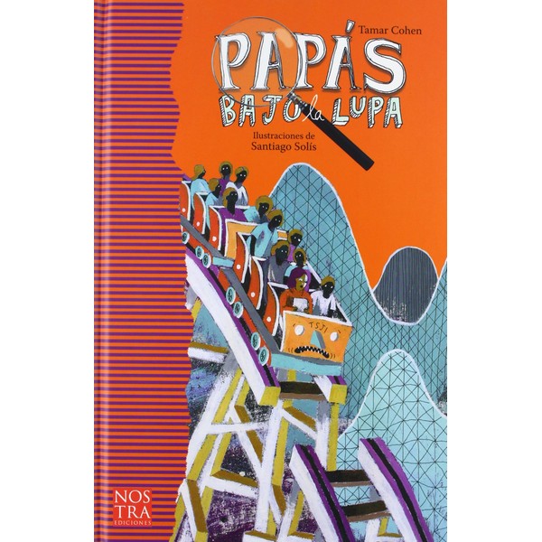 PAPAS BAJO LA LUPA