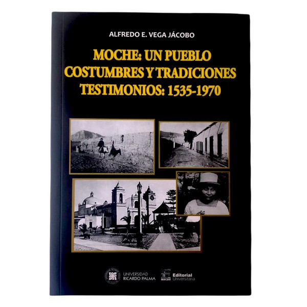 MOCHE. UN PUEBLO COSTUMBRES Y TRADICIONES