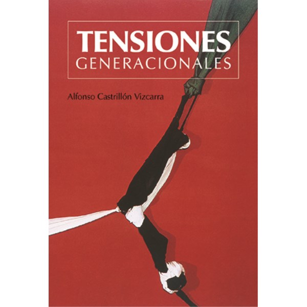 TENCIONES GENERACIONALES