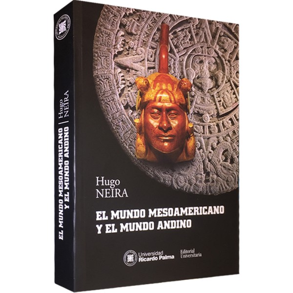 MUNDO MESOAMERICANO Y EL MUNDO ANDINO