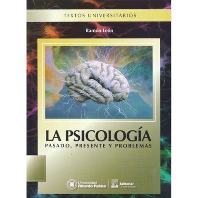 PSICOLOGIA PASADO PRESENTE Y PROBLEMA