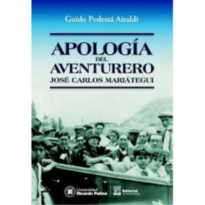 APOLOGIA DEL AVENTURERO JOSE CARLOS MARIATEGUI