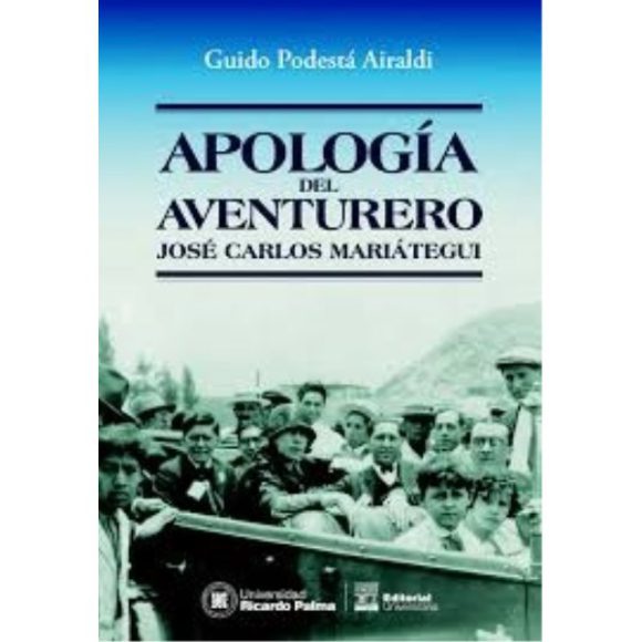 APOLOGIA DEL AVENTURERO JOSE CARLOS MARIATEGUI