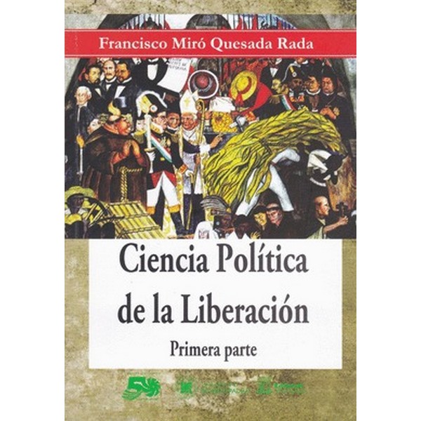 CIENCIA POLÍTICA DE LA LIBERACIÓN. PRIMERA PARTE