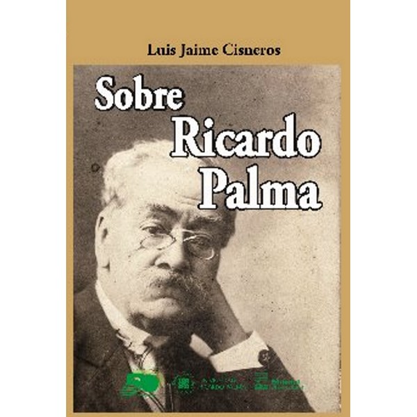 SOBRE RICARDO PALMA