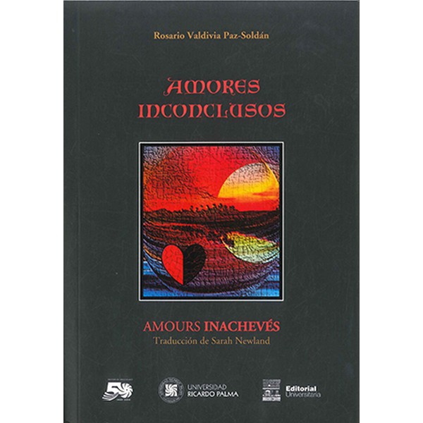 AMORES INCONCLUSOS / AMOURS INACHEVEZ