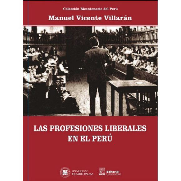 PROFESIONES LIBERALES EN EL PERU