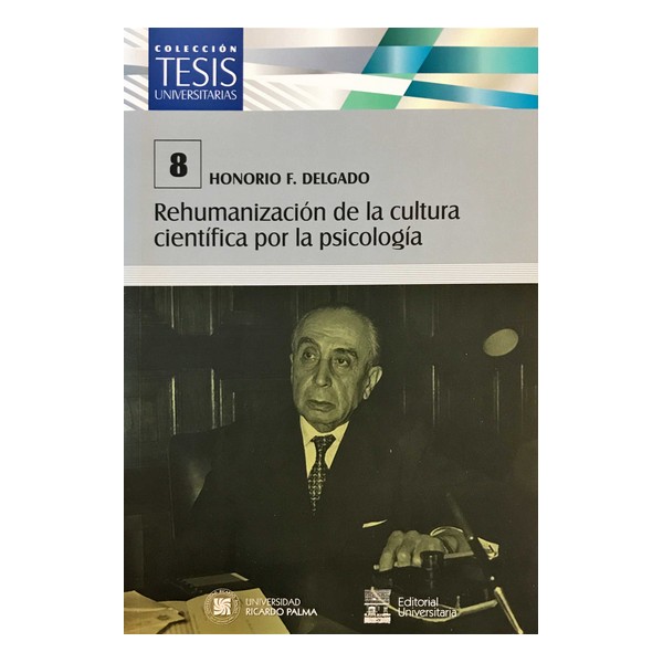 REHUMANIZACION DE LA CULTURA CIENTIFICA POR LA PSICOLOGIA