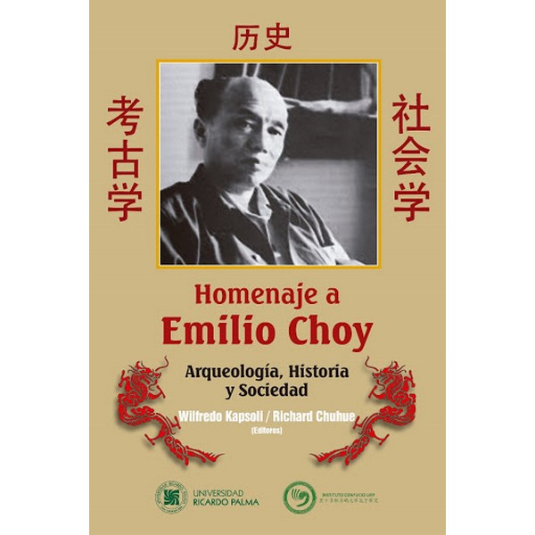 HOMENAJE A EMILIO CHOY ARQUEOLOGIA,HISTORIA Y SOCIEDAD