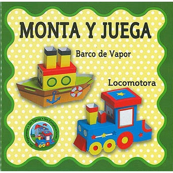 MONTA Y JUEGA BARCO DE VAPOR VARIOS AUTORES LOCOMOTORA