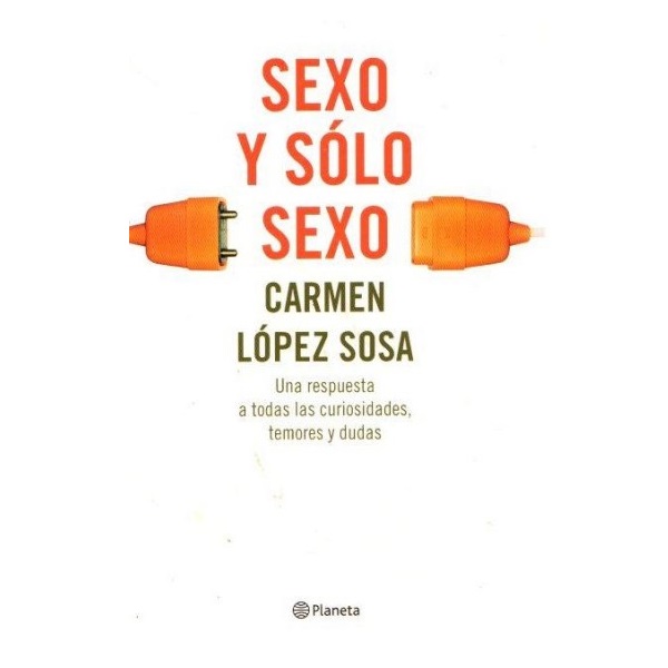 SEXO Y SOLO SEXO