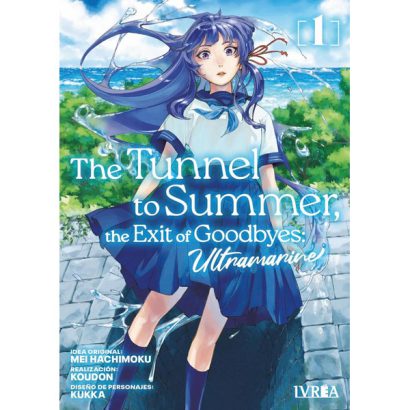 THE TUNNEL TO SUMMER THE EXIT OF GOODBYES: ULTRAMARINE 01