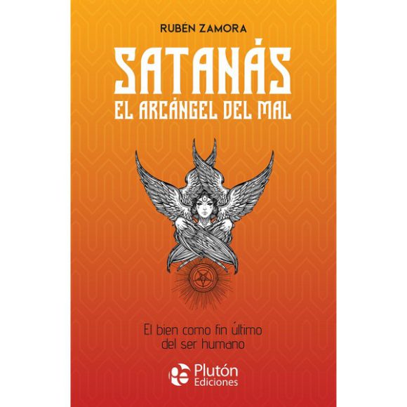 SATANAS EL ARCANGEL DEL MAL