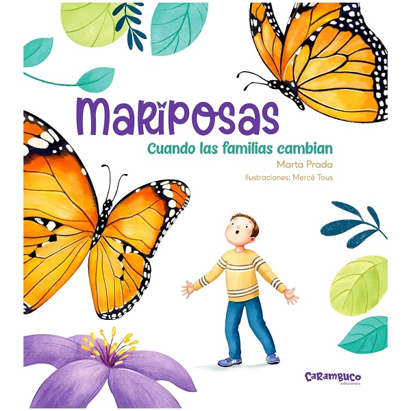 MARIPOSAS CUANDO LAS FAMILIAS CAMBIAN